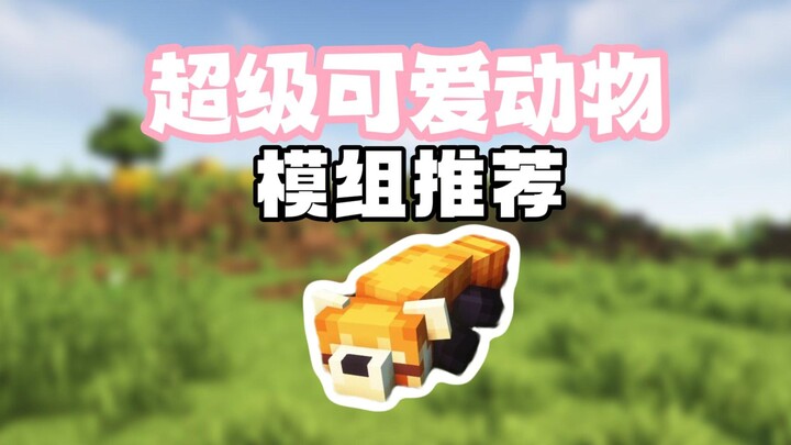 Rekomendasi mod: Hewan super imut yang bisa membuat petualangan kita menjadi lebih seru!