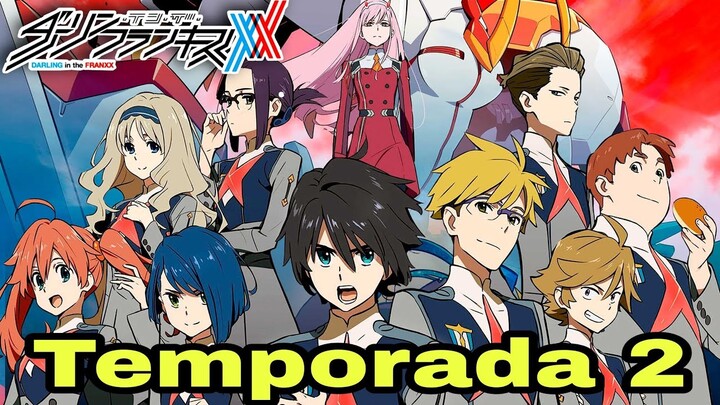 🔥NUEVA INFORMACIÓN SOBRE DARLING IN THE FRANXX TEMPORADA 2 O SEASON 2 Y TEORÍAS🔥
