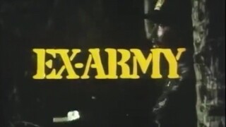 EX-ARMY (1988) FULL MOVIE