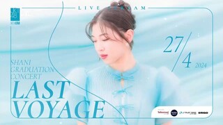 Shani Graduation Concert ~Last Voyage