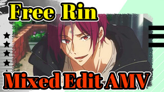 Mixed Edit Karakter Rin Matsuoka - You & I. Mencintai Senyumanmu | Free!