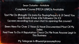 Sean Oulashin Course Antidote download