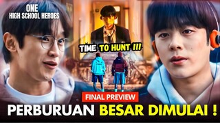 ONE: High School Heroes Episode 5-8 Preview | Perburuan Besar Dimulai ⁉️Lee Jung-Ha x Kim Do-Wa