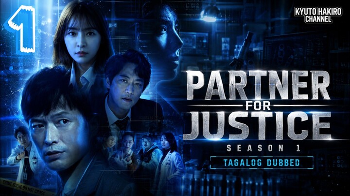 PARTNER FOR JUSTICE S1 EP.01