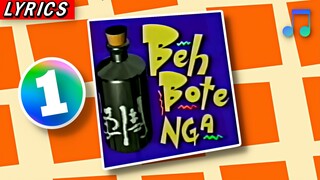 🎵 BEH BOTE NGA Theme (1999, First Version) | Lyric video 1