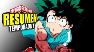 🔔 Boku No Hero TEMPORADA 1 | RESUMEN ANIME en 10 MIN