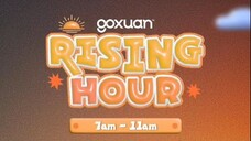 GOXUAN RISING HOUR - 2025/04/21