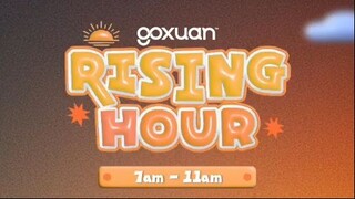 GOXUAN RISING HOUR - 2025/04/21