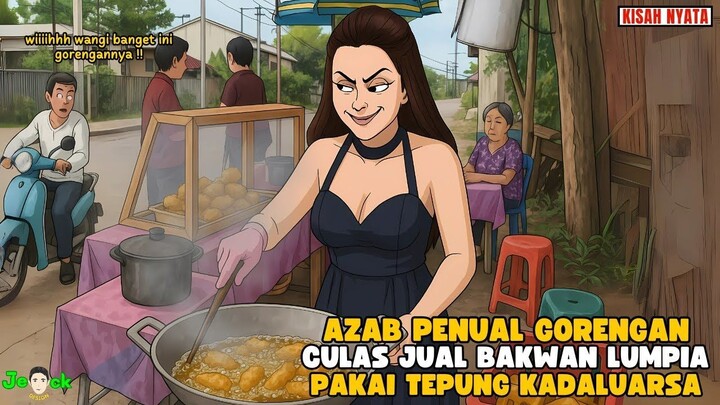AZAB PENJUAL GORENGAN CULAS JUAL BAKWAN LUMPIA PAKAI TEPUNG KADALUARSA