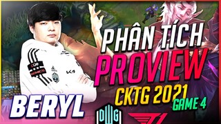 PHÂN TÍCH PROVIEW DK BERYL RAKAN, ĐÔI CÁNH DỊ BIỆT (LMHT) CKTG 2021 LOL WORLDS 2021