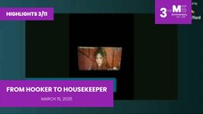 HIGHLIGHTS 3/11: From Hooker To Housekeeper • March 15, 2025 | Magpakailanman