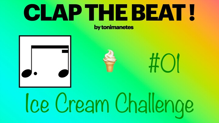 Dotted Eighth + Sixteenth Rhythm Play-Along 🍦 | Clap the Beat #01