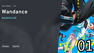 WanDance Episode 01