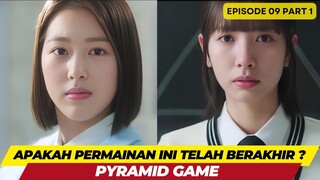 PYRAMID GAME - EPISODE 09 PART 01 - APAKAH PERMAINAN INI TELAH BERAKHIR ?