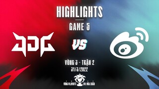 JDG vs WBG | Highlights - Game 5 | Playoffs Vòng 3 - Trận 2 | LPL Mùa Xuân 2022