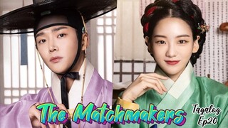 The Matchmakers Tagalog Ep_20