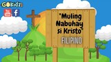 "MULING NABUHAY SI CRISTO" | Bible Story