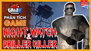 Phân Tích Game: Night Watch & Driller Killer - Bí Ẩn Tên Đồ Tể Mũi Khoan | meGAME