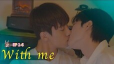 With Me fullepi ( eng sub )