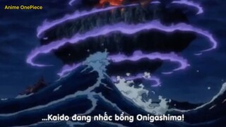 Kaido nhấc bổng Onigashima