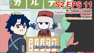 FGO Fujimaru Ritsuka wa Wakaranai Season 2 - Episode 11 - Subtitle Indonesia