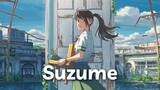 【Vietsub】Suzume「すずめ」RADWIMPS ft. Toaka『Suzume no Tojimari / すずめの戸締まり』