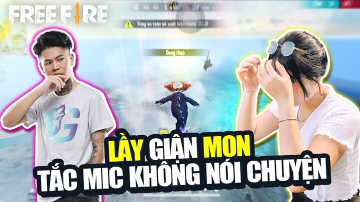 [ Hài FreeFire ] Lầy giận Mon tắt mic không thèm nói chuyện khiến Mon lo lắng