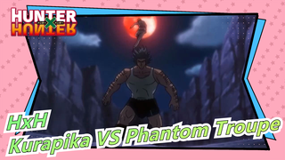 HUNTER×HUNTER| Kurapika VS Phantom Troupe