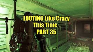 LOOTING LIKE CRAZY This Time's Looting - Fallout 4 - PART 35 - hakemzo