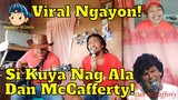 Viral Ngayon si Kuya Nag Ala Dan McCafferty! 🎤🎼😎😘😲😁