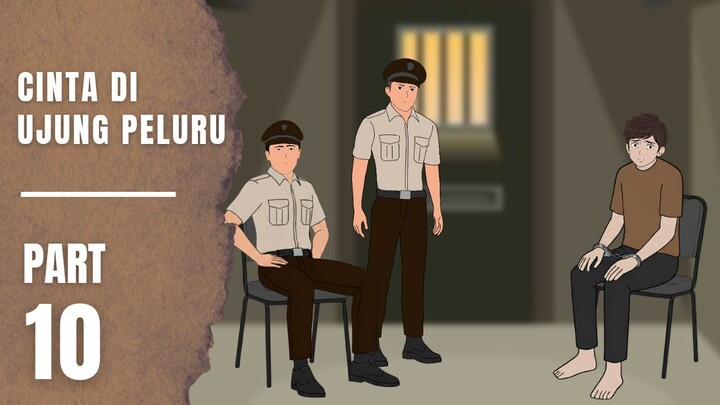 CINTA DI UJUNG PELURU Part 10