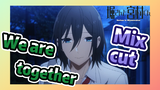 [Horimiya]  Mix cut | We are together