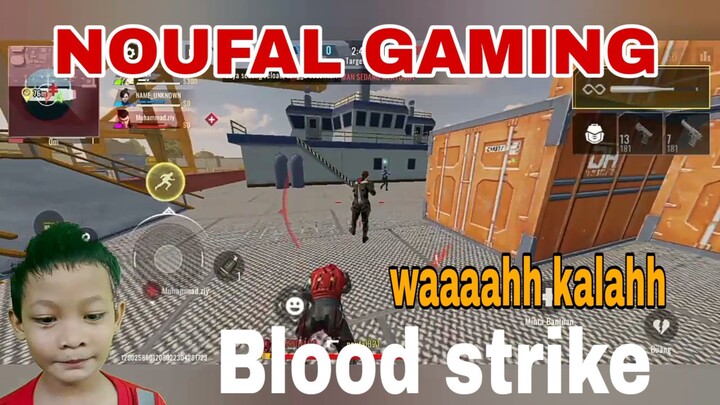 noufal gaming main game blood strike wahh kalah lagi😆😆😆