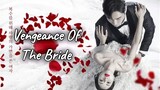 Vengeance Of The Bride (2022) Episode 15