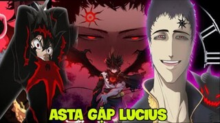 BLACK CLOVER 332 - Asta Gặp Lucius & Tỏ Tình Với Sơ Lilly