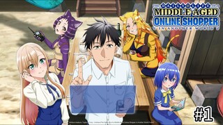 The Daily Life of a Middle-Aged Online Shopper in Another World episode 1 (sub indo)