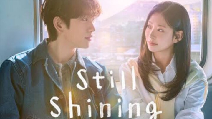 EP. 8 | STILL SHINING | ENG SUB