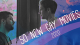 50 หนังเกย์ใหม่แห่งปี 2020