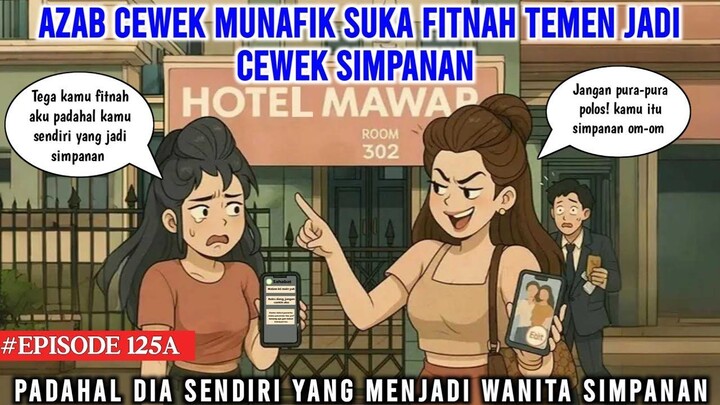 AZAB CEWEK MUNAFIK SUKA FITNAH TEMEN JADI CEWEK SIMPANAN  COCO MEONG EPISODE 125