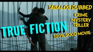 TINAGALOG CRIME MOVIE 100% GOOD MOVIE TRUE=FICTION