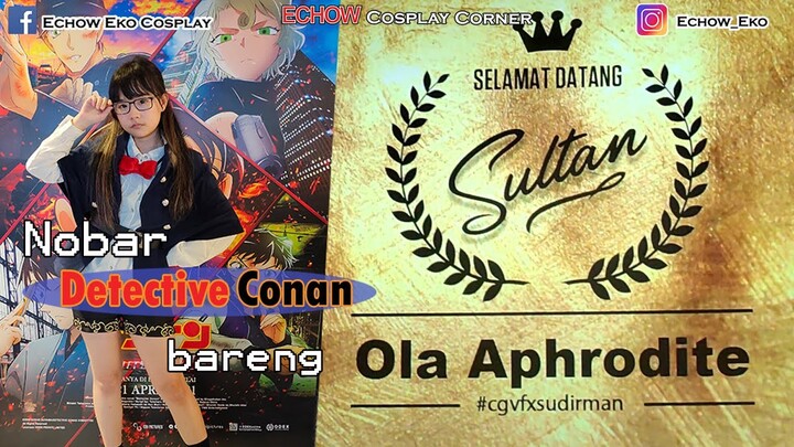 NOBAR bareng OLA APHRODITE - Detective Conan The Movie