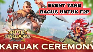 RISE OF KINGDOM EVENT UPACARA KARUAK? HADIAH YANG BAGUS BAGI KAUM F2P #riseofkingdoms #indonesia