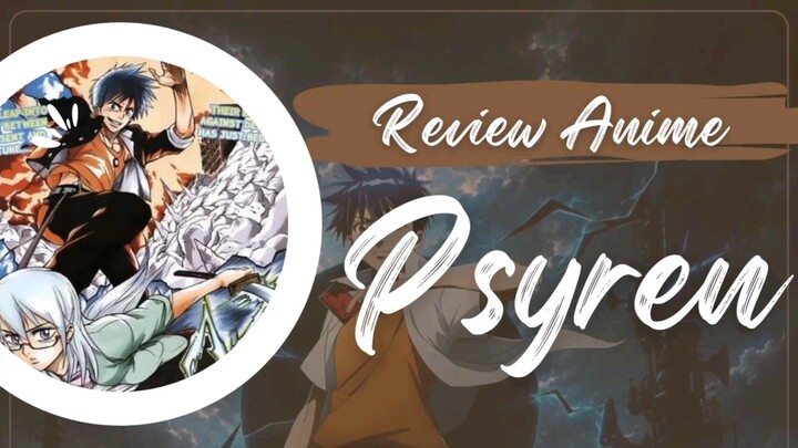 Review Anime Psyren
