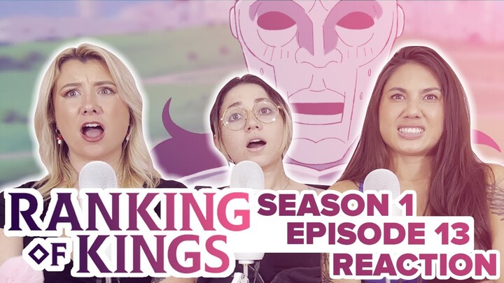 Ranking of Kings - Reaction - S1E13 - The Kingdom in Turmoil