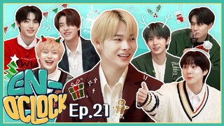 ENHYPEN (엔하이픈) 'EN-O'CLOCK' EP. 21