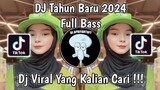 DJ TAHUN BARU 2024 PALING ENAK DIDENGAR JEDAG JEDUG FULL BASS DJ APRIYANTOFT !