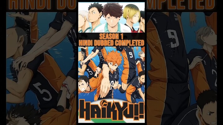 Haikyuu Season 1 Hindi Dub Completed || #animenews #animeinhindi #haikyuu