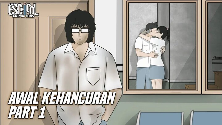AWAL KEHANCURAN PART 1 - ANIMASI SEKOLAH - DRAMA ANIMASI SEKOLAH