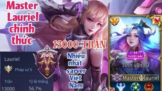 Trùm Lauriel Việt Nam 13000 trận - hướng dẫn lên trang bị khẩn cấp cho Lauriel múa siêu khỏe mùa 21
