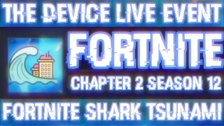 THE DEVICE LIVE EVENT | TSUNAMI MENGHANTAM MAP FORTNITE | FORTNITE CHAPTER 2 SEASON 2 LIVE EVENT